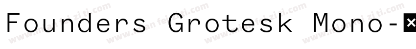 Founders Grotesk Mono字体转换
